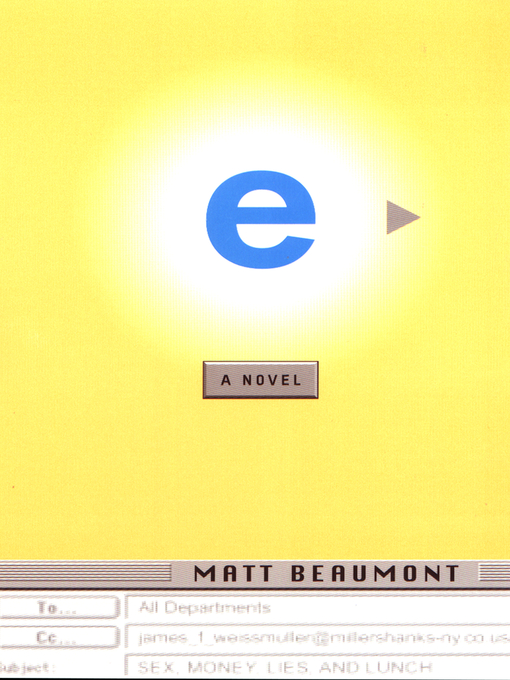 Title details for e by Matt Beaumont - Available